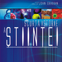 Scurta istorie a stiintei