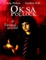 Oksa Pollock - vol. 1 Taramul Invizibil