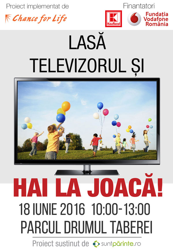 Lasa Televizorul si Hai la Joaca