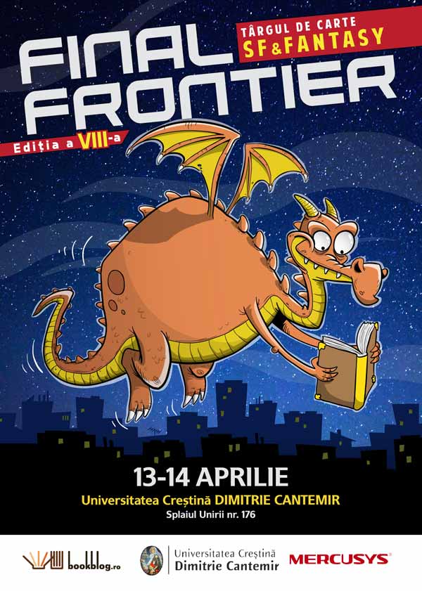  Final Frontier #8 &ndash; singurul targ de carte SF&Fantasy