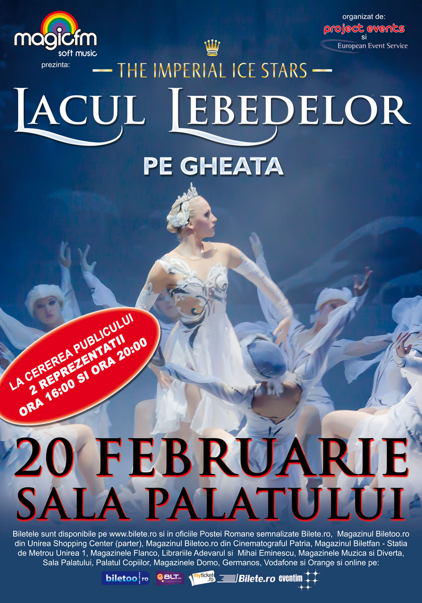 La cererea publicului, inca o reprezentatie &bdquo;LACUL LEBEDELOR&rdquo; pe gheata, la Sala Palatului din Bucuresti!