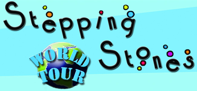 Lansare Stepping Stones Summer 2012 World Tour &ndash; Discover and play in a cultural way!