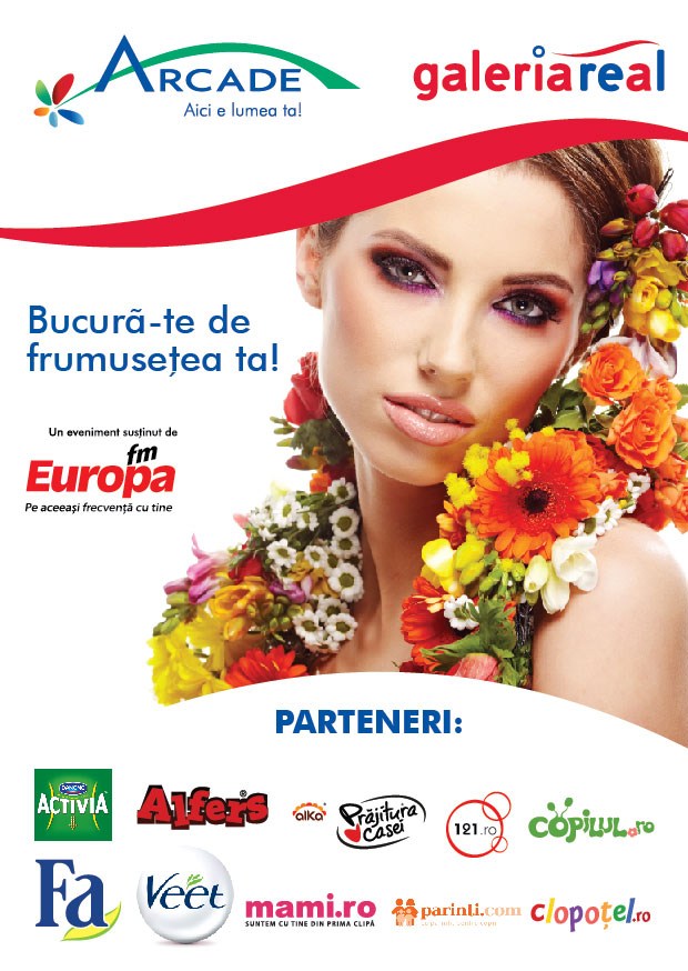Centrele Comerciale Arcade si Galeria Real lanseaza campania &ldquo;Bucura-te de frumusetea ta!&rdquo;