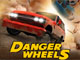 Danger Wheels