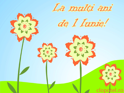 Felicitare aleasa - La multi ani de 1 Iunie!