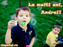 La multi ani Andrei - Trimite felicitare