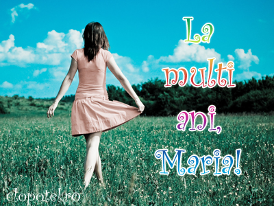 La multi ani, Maria! Felicitare aleasa - La multi ani, Maria!
