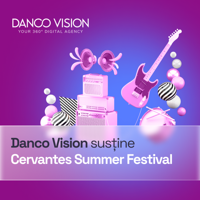 Danco Vision, agentie digitala 360&deg;, sustine prima editie  Cervantes Summer Festival