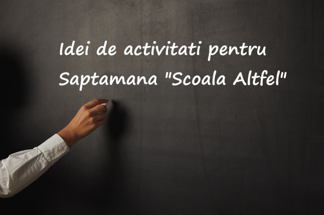 Idei de activitati pentru Saptamana 