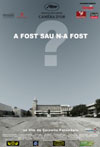 A fost sau n-a fost?