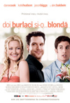 Doi burlaci si-o... blonda